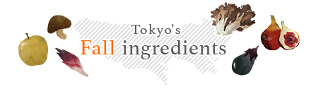 Tokyo’s fall ingredients