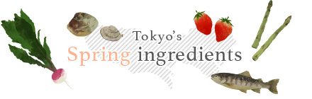 Tokyo’s spring ingredients